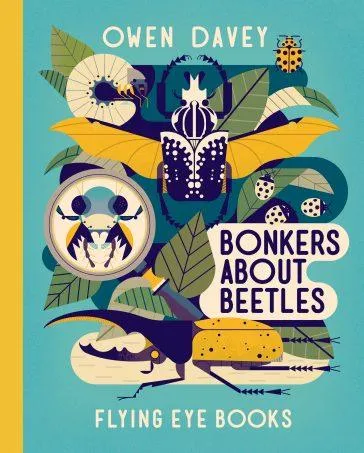 Bonkers About Beetles by Owen Davies